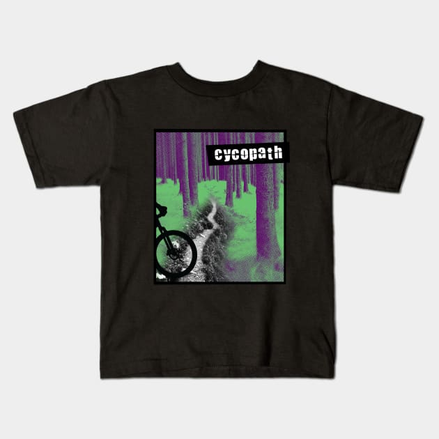 Cycopath Is Singletrack -green/magenta Kids T-Shirt by NeddyBetty